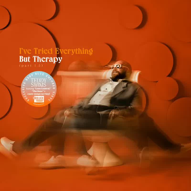 Teddy Swims - I've Tried Everything But Therapy