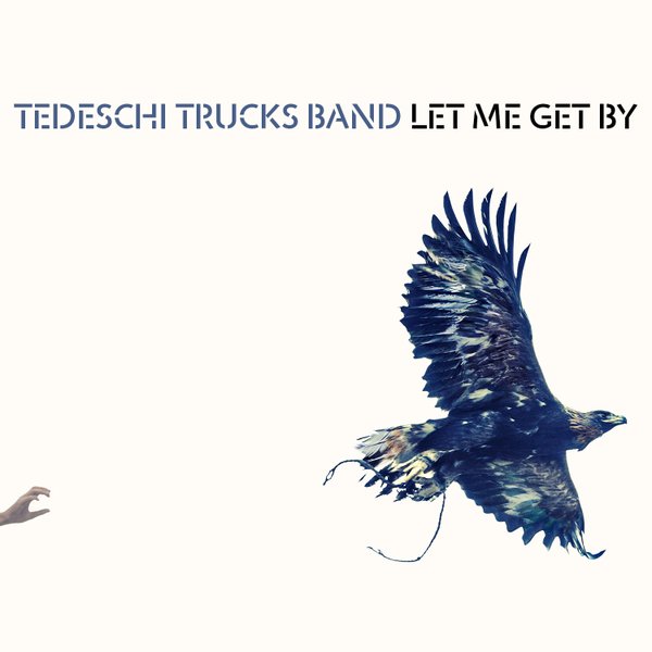Let Me Get By 2xLP | Vinili Tedeschi Trucks Band