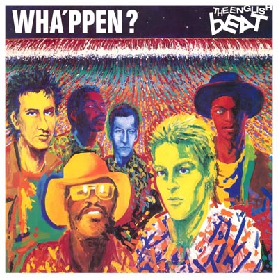 The English Beat - Wha'ppen?