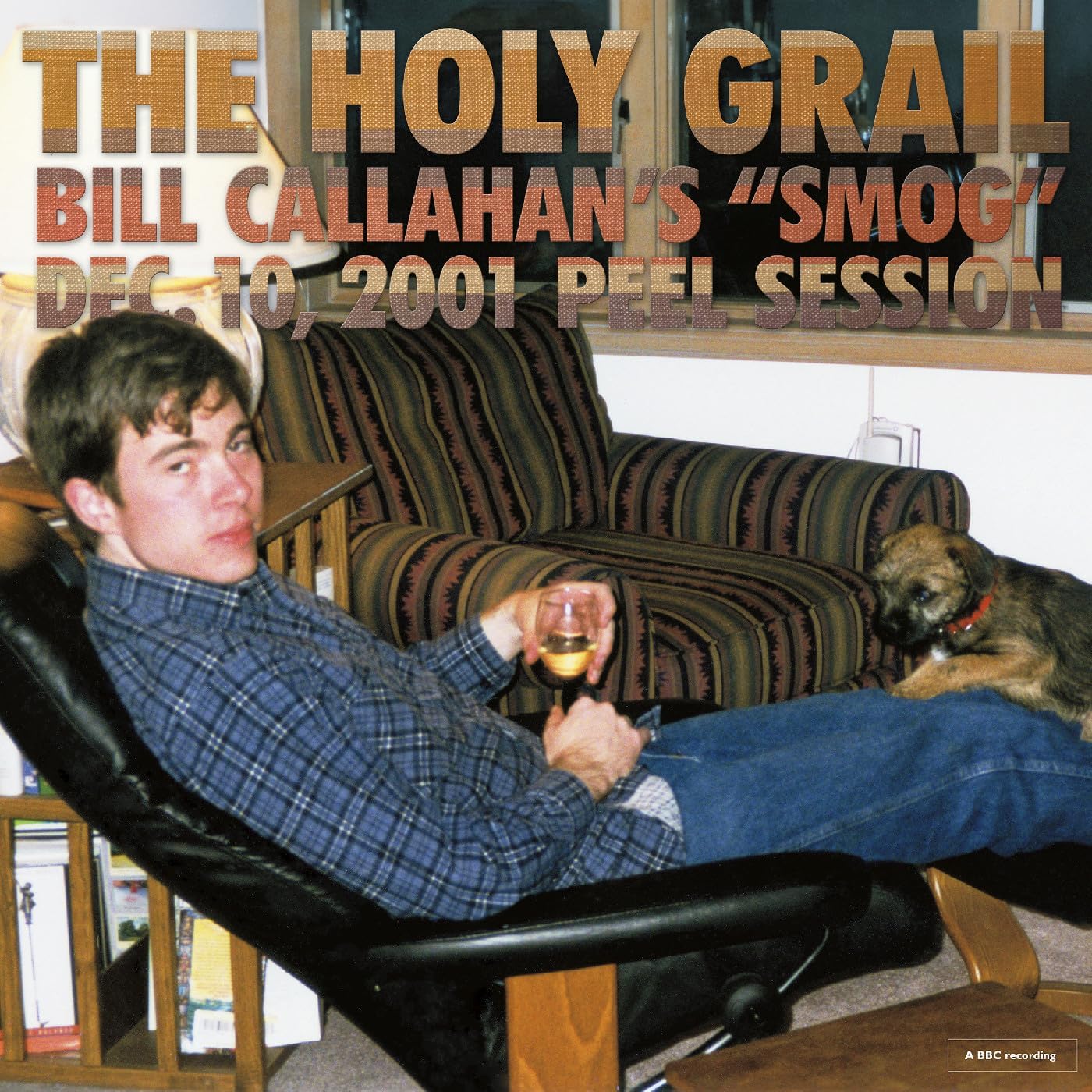 The Holy Grail: Bill Callahan​’​s "Smog" Dec. 10, 2001 Peel Session
