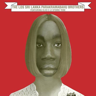 The Los Sri Lanka Parakramabahu Brothers