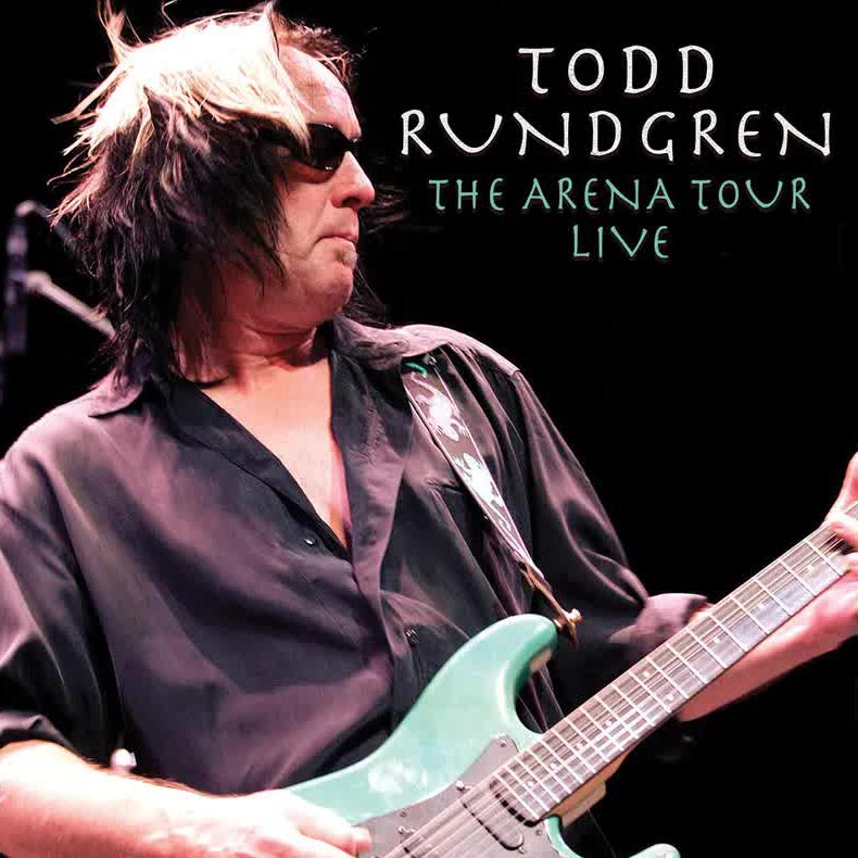 Todd Rundgren - The Arena Tour Live