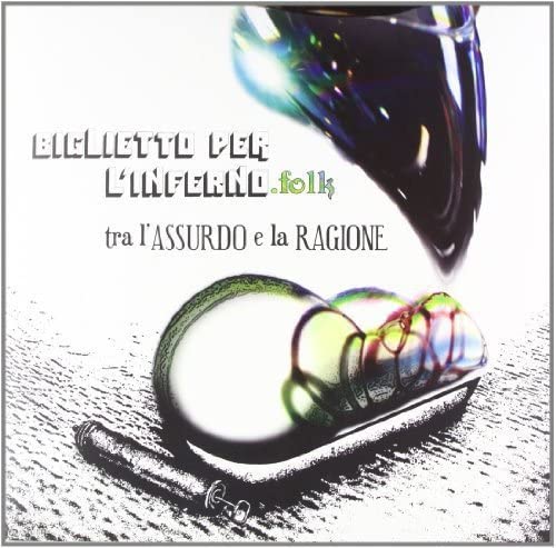 Tra l'assurdo e la ragione LP | Vinili Biglietto Per L'inferno