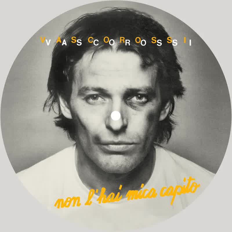 Vasco Rossi - Non L'Hai Mica Capito/Asilo Republic