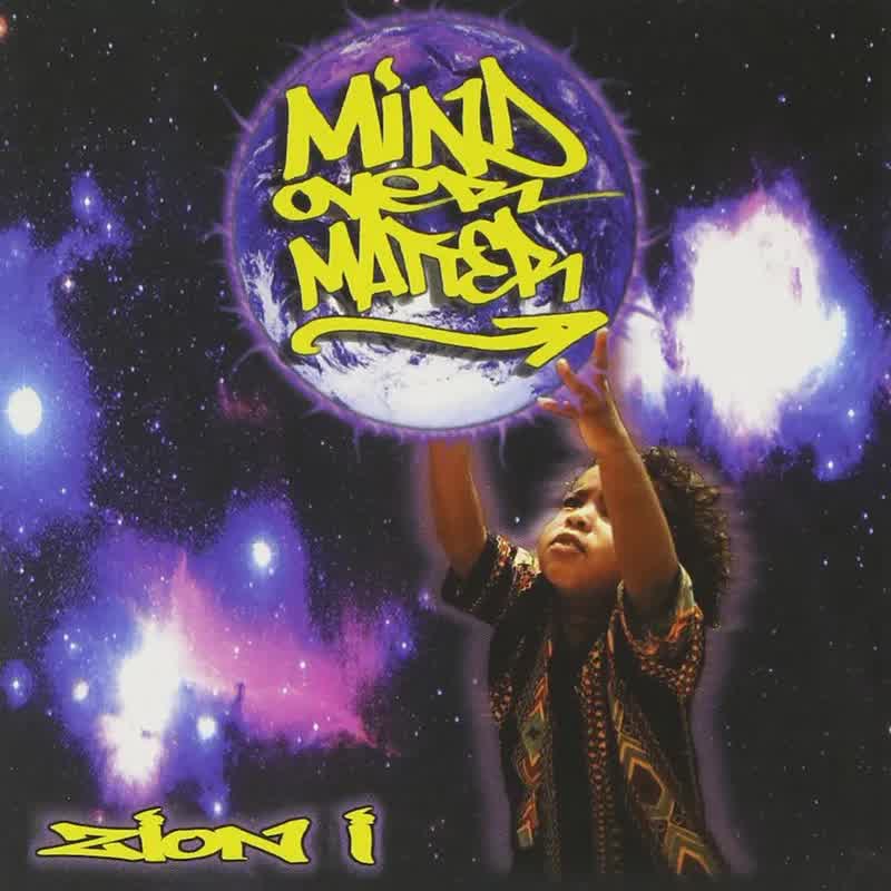 Zion I - Mind Over Matter
