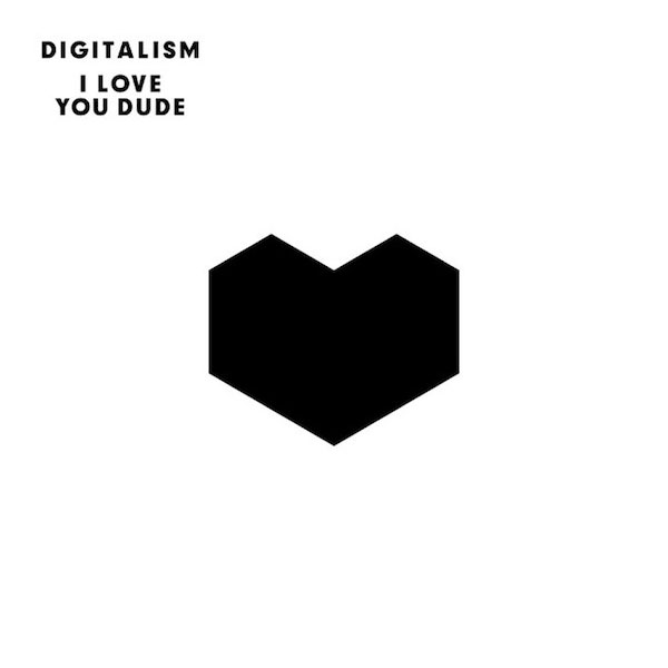 I Love You Dude LP - Vinile Digitalism
