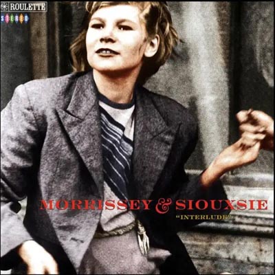 Morrissey &amp; Siouxsie -Interlude